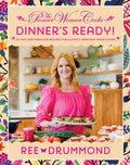 Cooks--Dinner's Ready!: 112 Fast and Fabulous Recipes for Slightly Impatient Home Cooks (Hardcover)