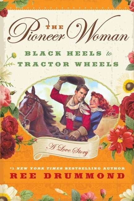 Black Heels to Tractor Wheels: A Love Story, (Hardcover)